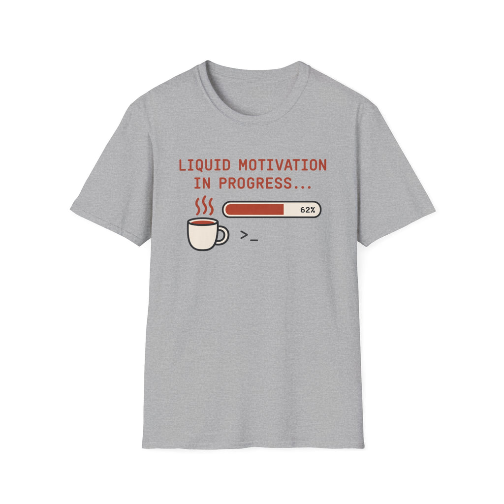Liquid motivation T-Shirt