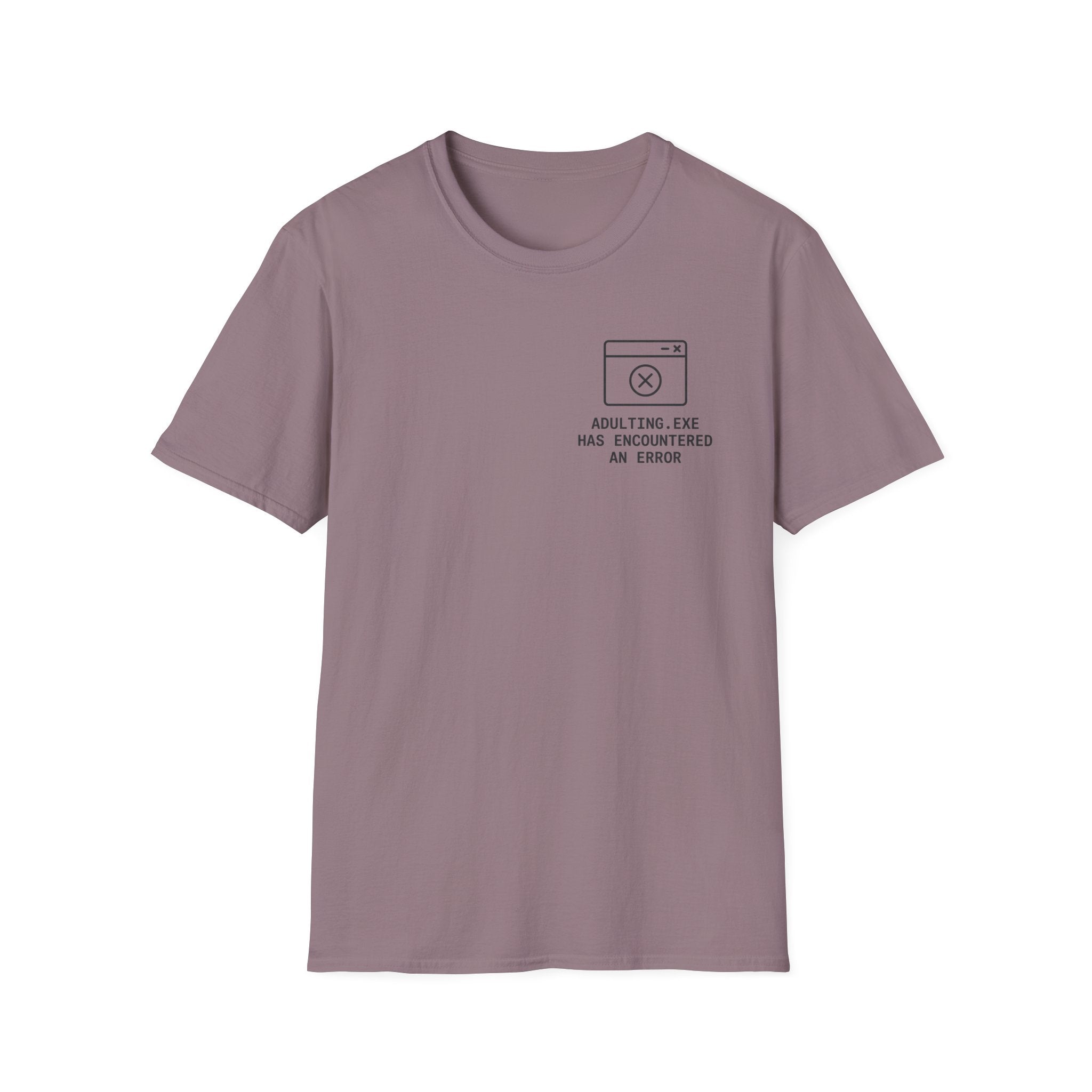 Adulting error T-Shirt
