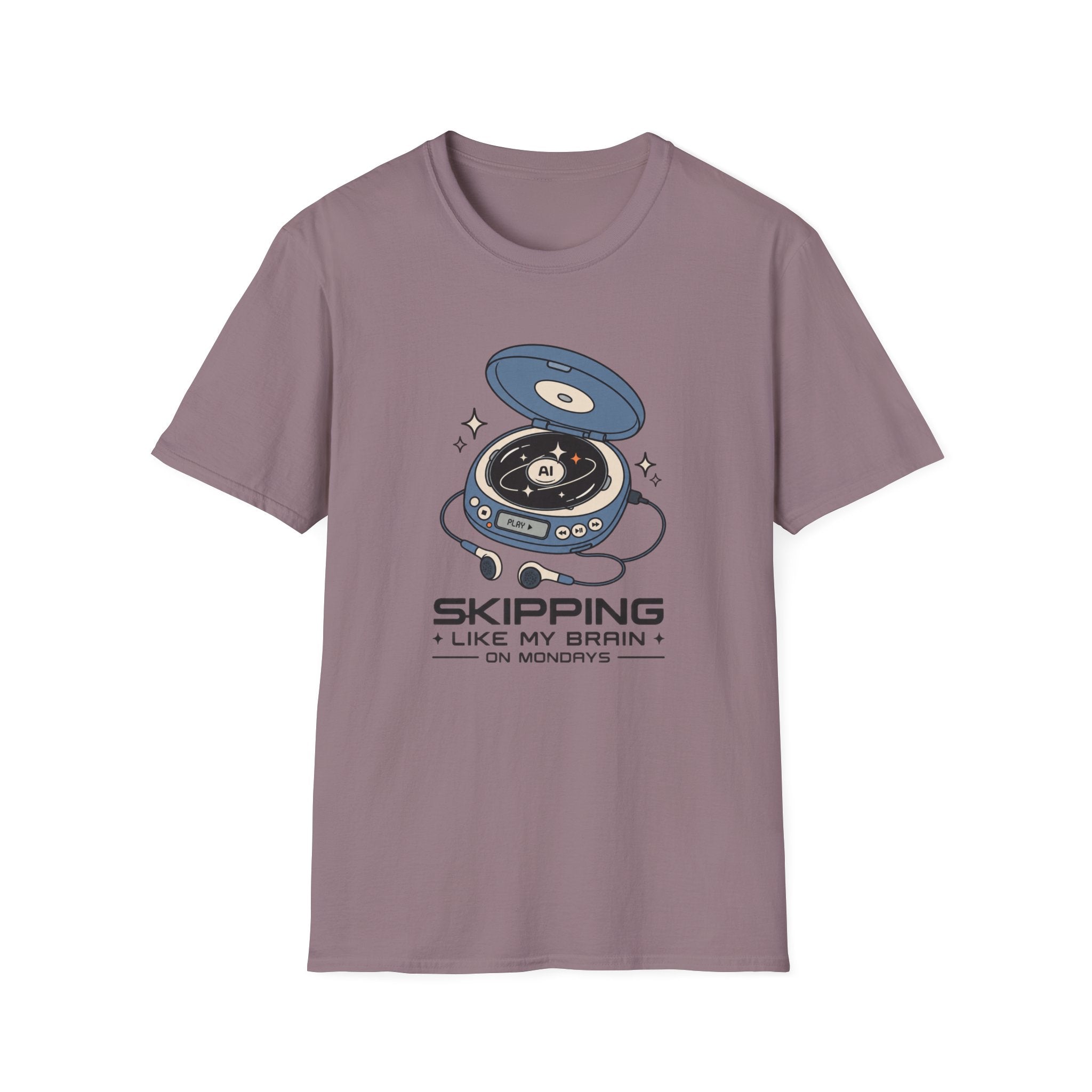 Skipping Mondays T-Shirt