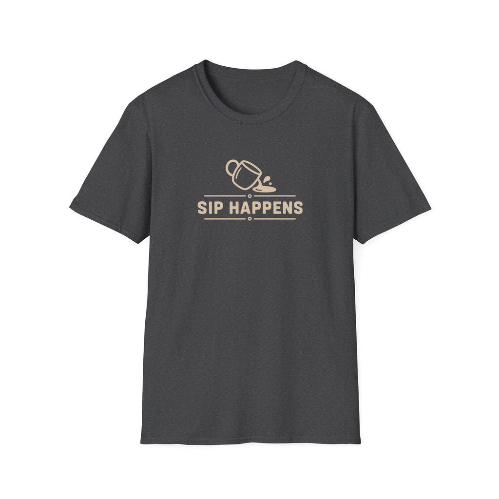 Sip happens T-Shirt