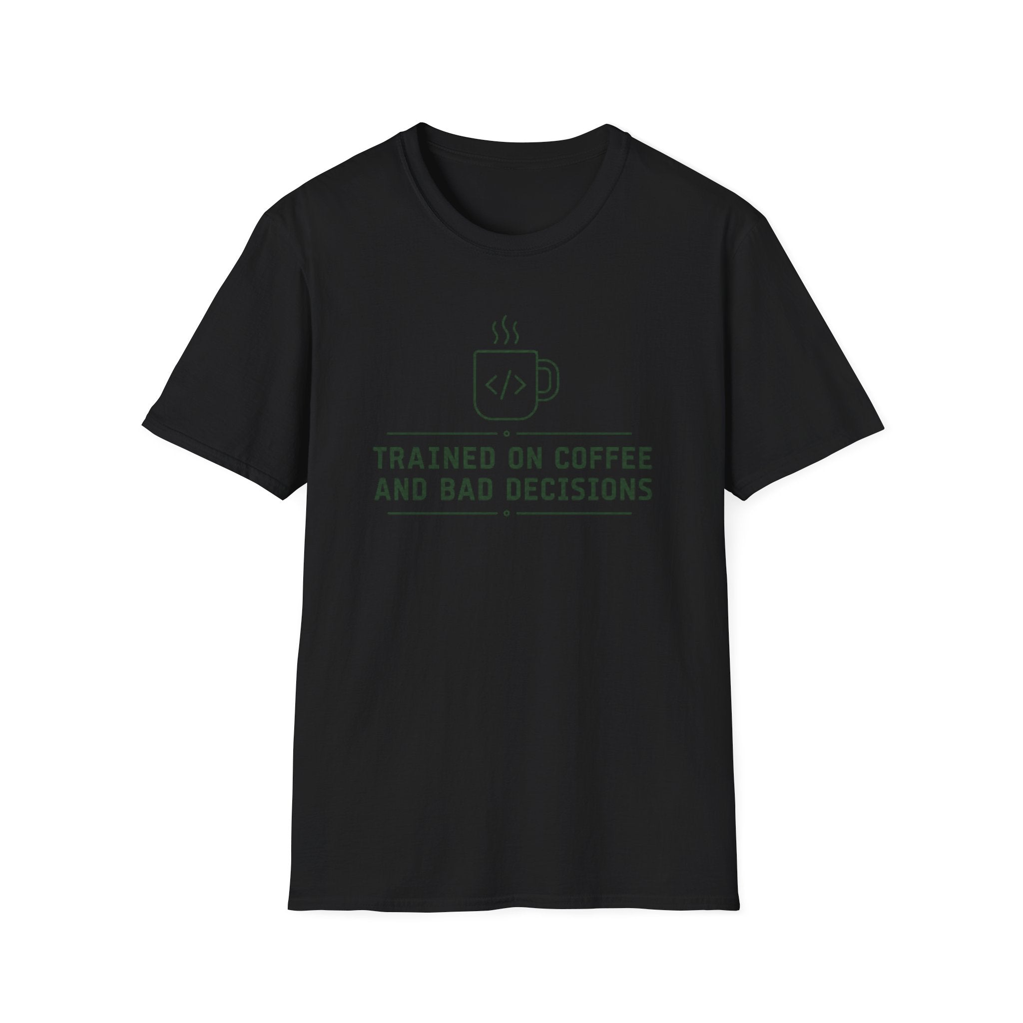 Trained on bad decisions T-Shirt