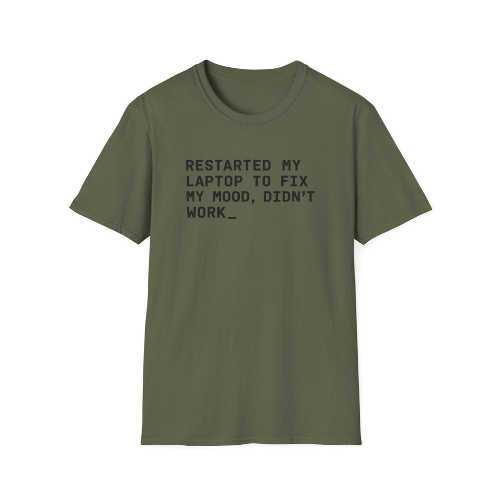 Fix my mood T-Shirt