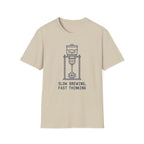 Slow Brewing Fast Thinking T-Shirt