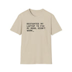 Fix my mood T-Shirt