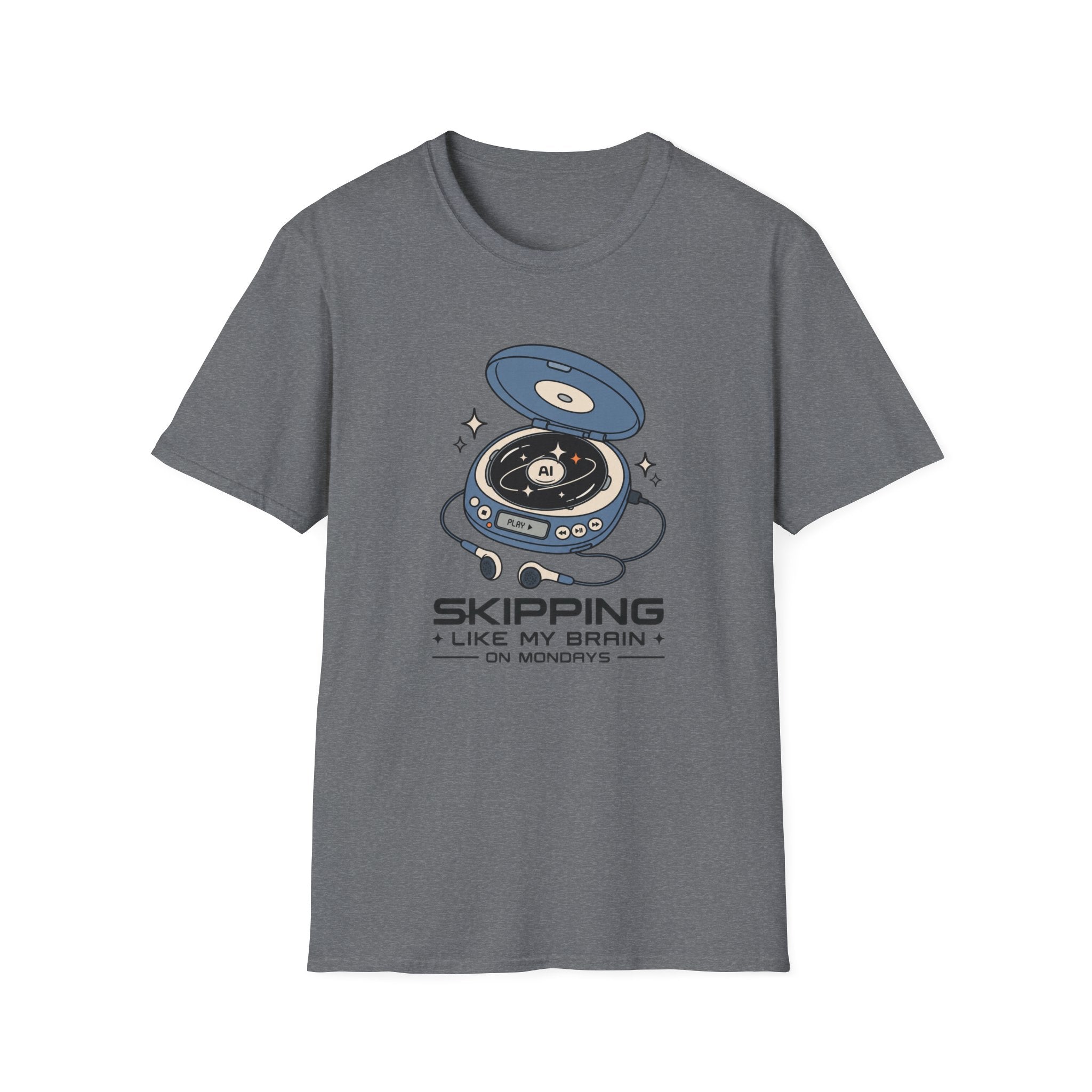 Skipping Mondays T-Shirt