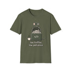 Low Key Low PatienceT-Shirt