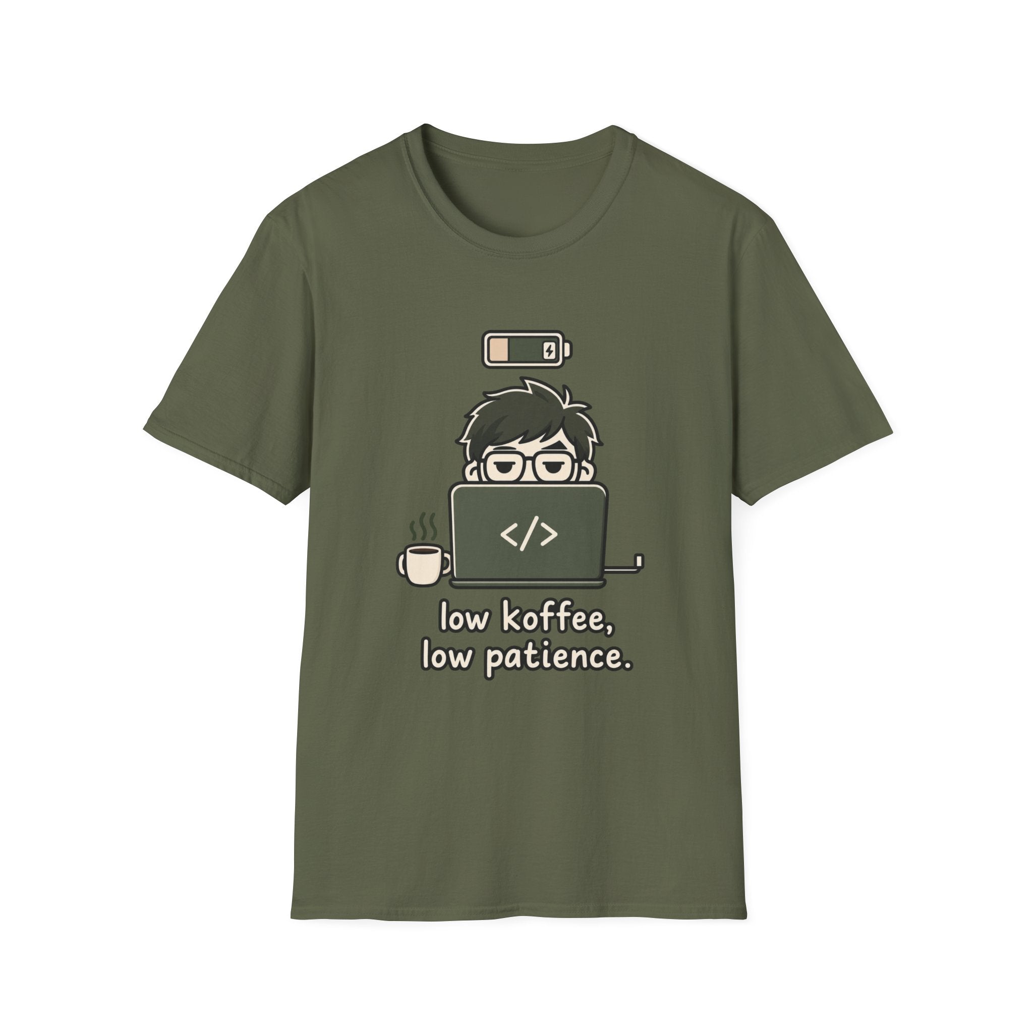 Low Key Low PatienceT-Shirt