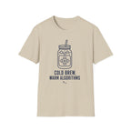Cold Brew Warm Algorithm T-Shirt