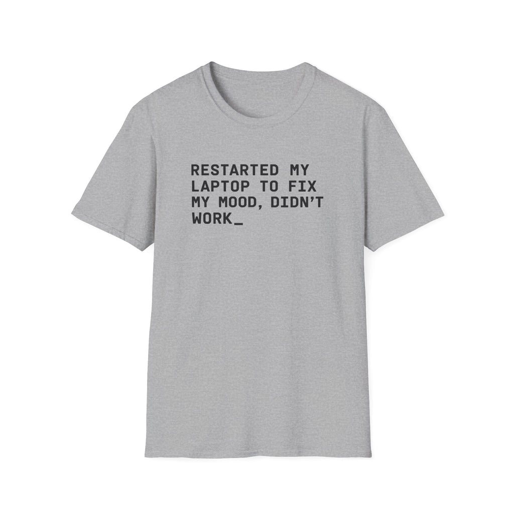 Fix my mood T-Shirt