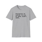 Fix my mood T-Shirt