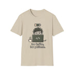 Low Key Low PatienceT-Shirt