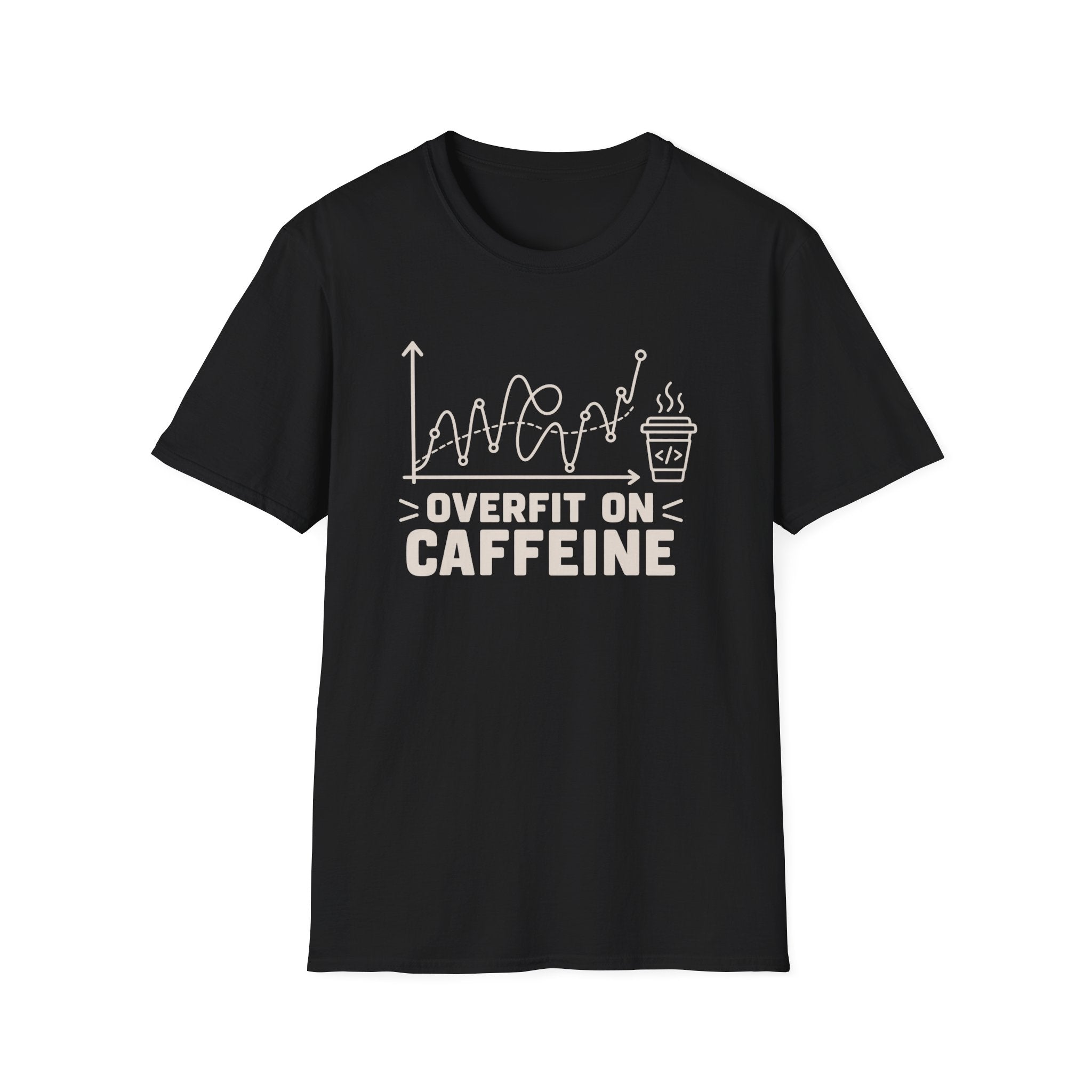 Overfit on caffeine T-Shirt