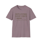 Deploying Good Vibes T-Shirt
