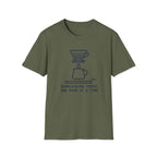One pour at a time T-Shirt