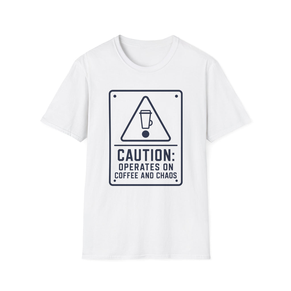 Caution Coffee and Chaos T-Shirt