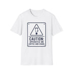 Caution Coffee and Chaos T-Shirt