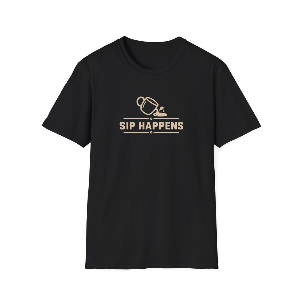 Sip happens T-Shirt