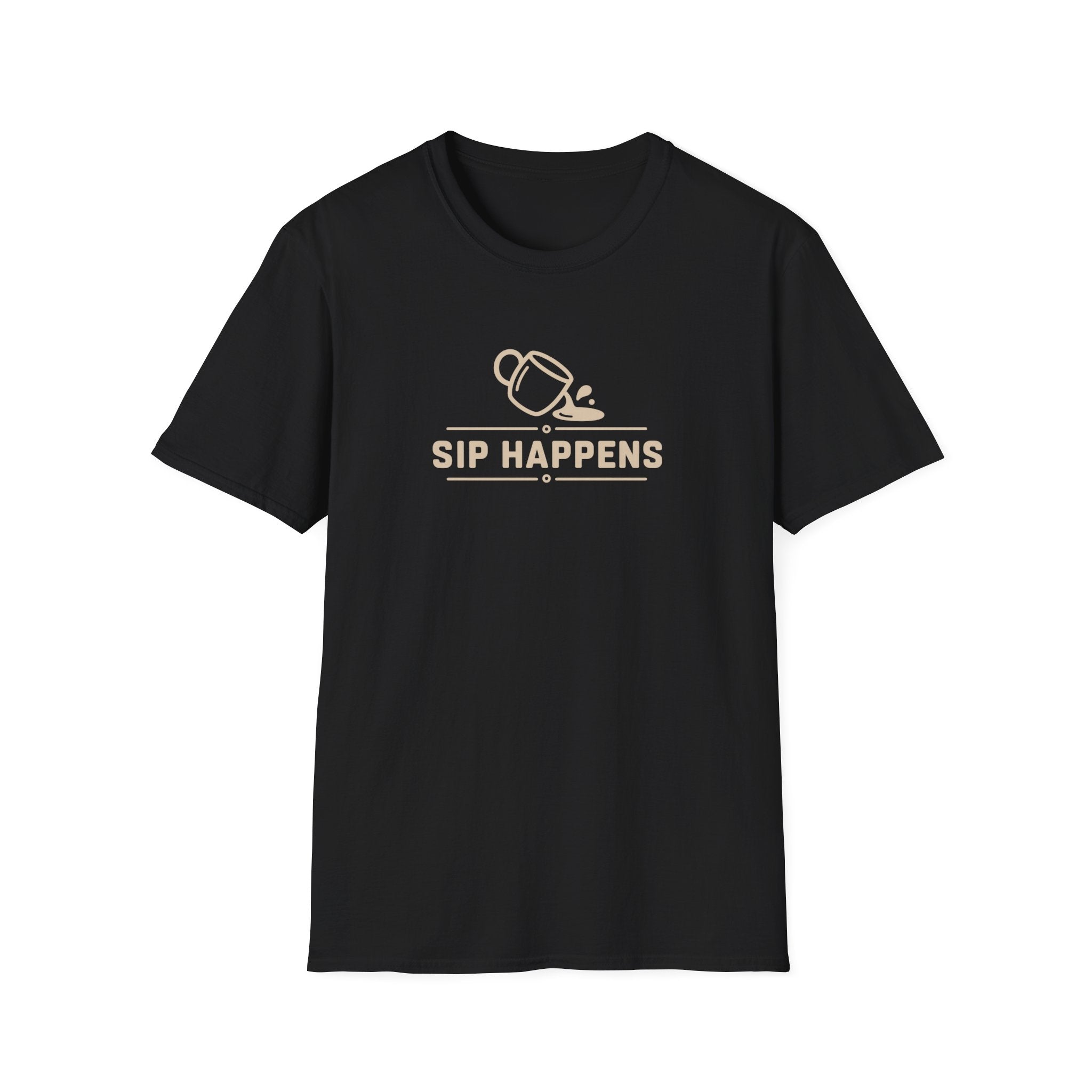Sip happens T-Shirt