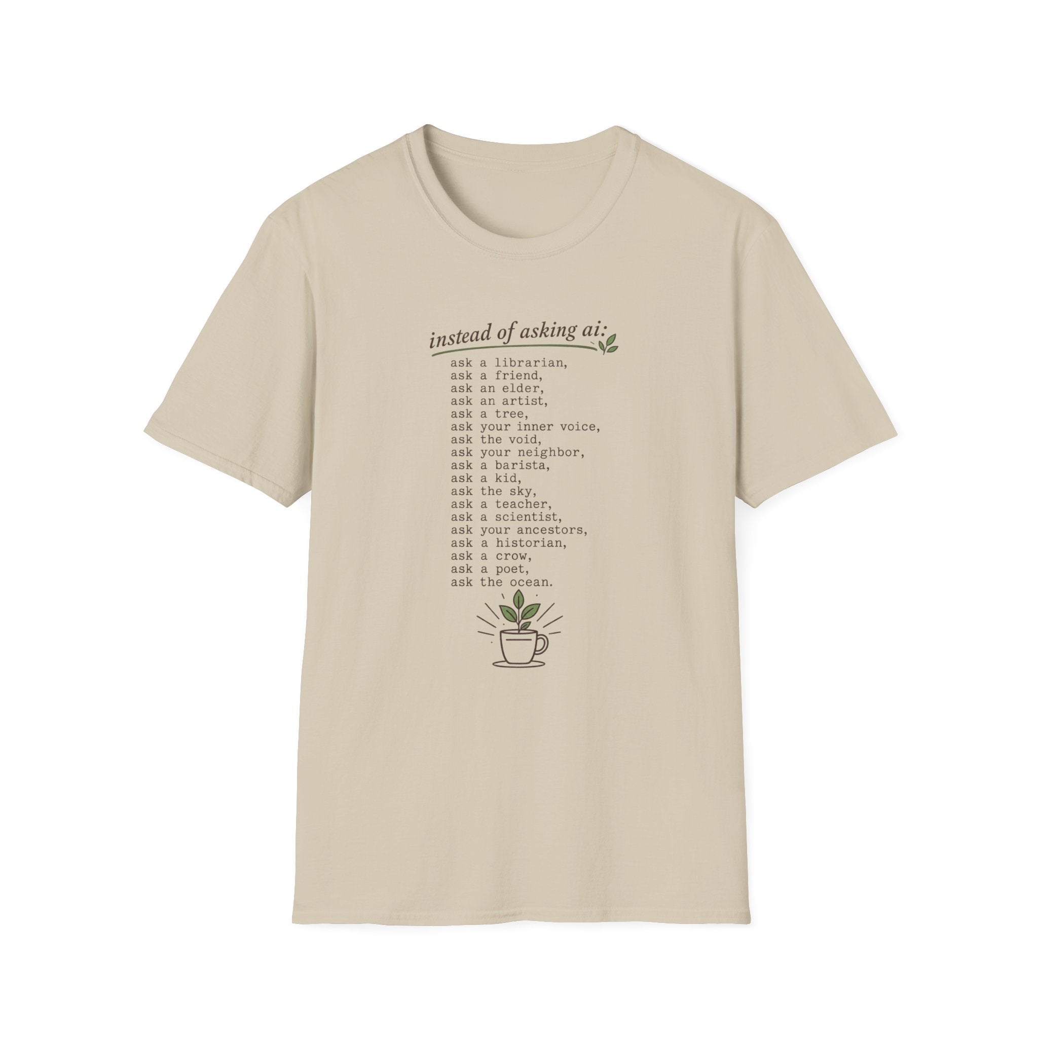 Instead of asking AI T-Shirt