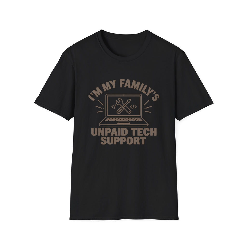 Unpaid Tech Support T-Shirt
