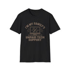 Unpaid Tech Support T-Shirt