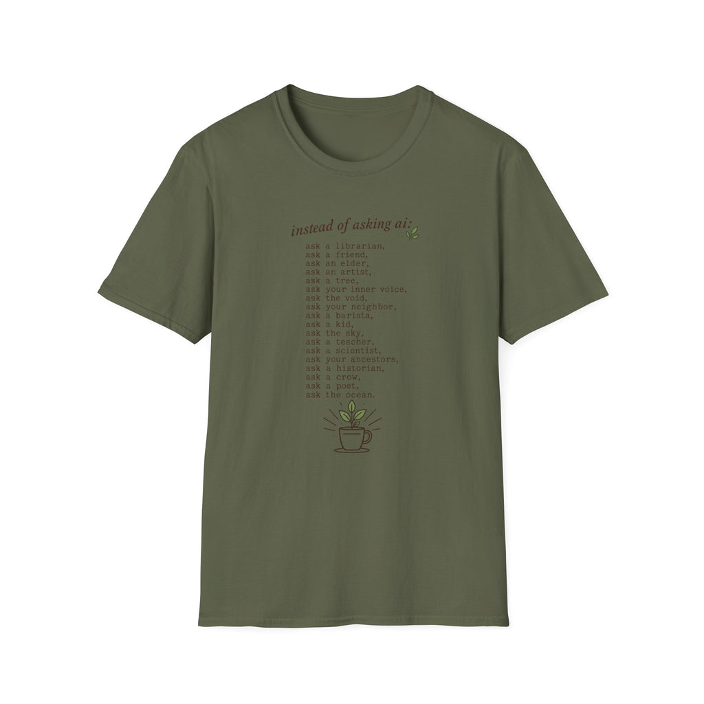 Instead of asking AI T-Shirt