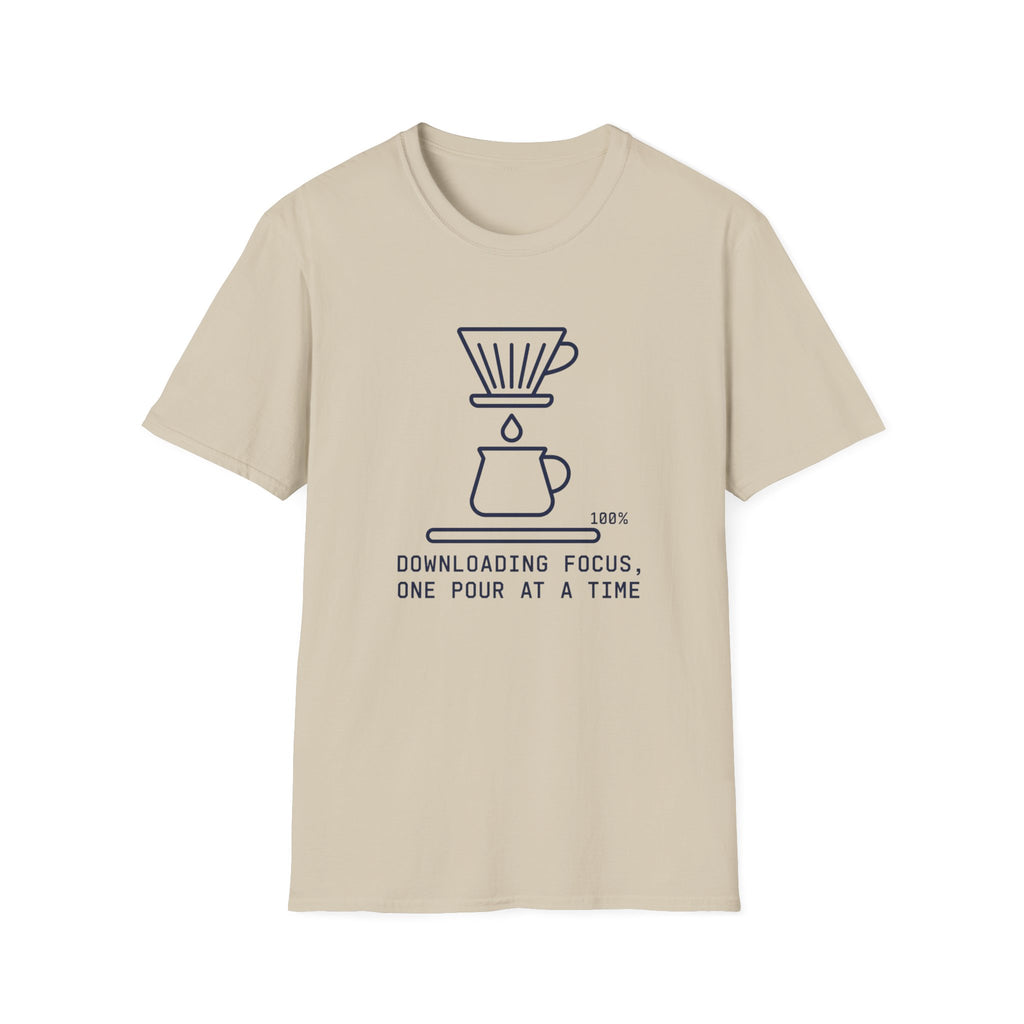 One pour at a time T-Shirt