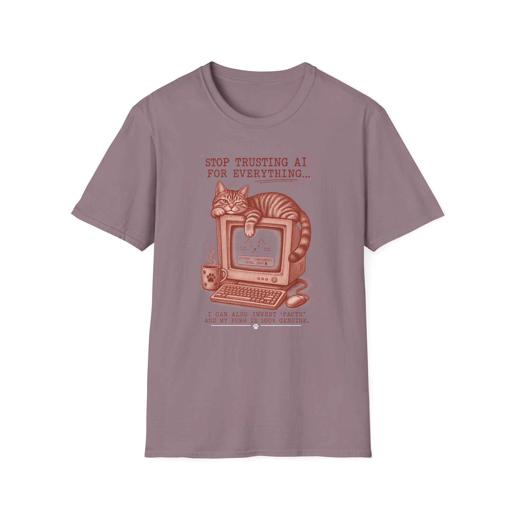 Stop trusting AI T-Shirt