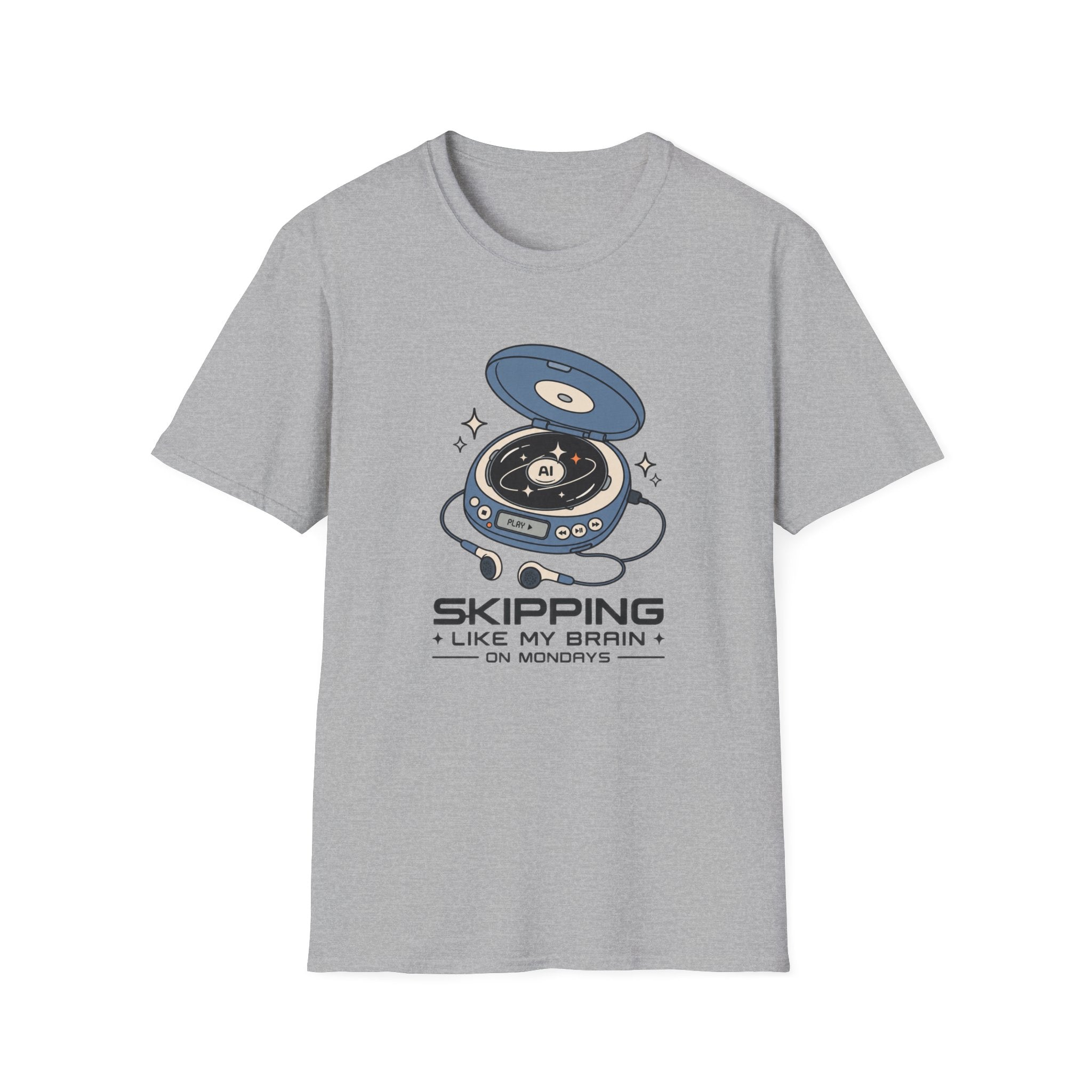 Skipping Mondays T-Shirt