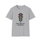Green Light 4 coffee T-Shirt