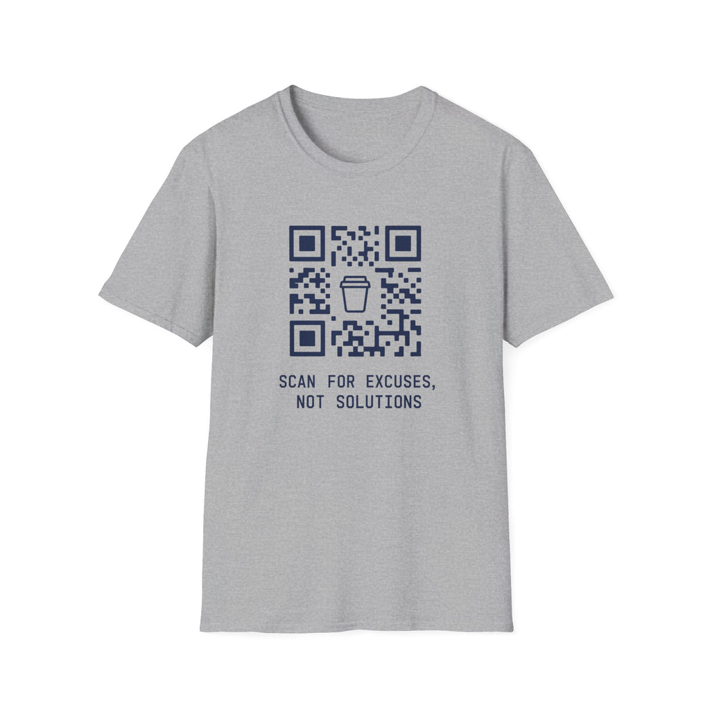 Scan for excuses T-Shirt