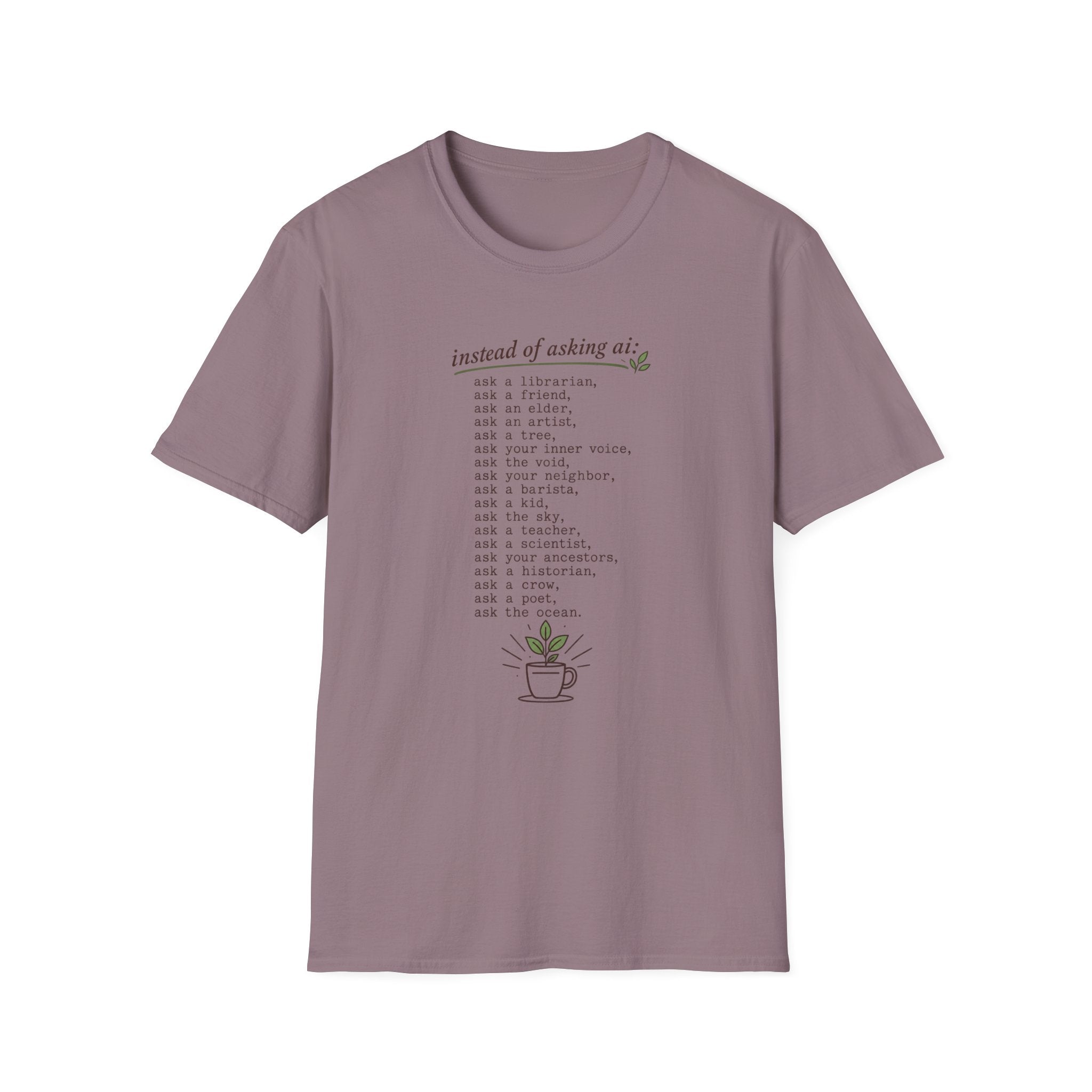 Instead of asking AI T-Shirt
