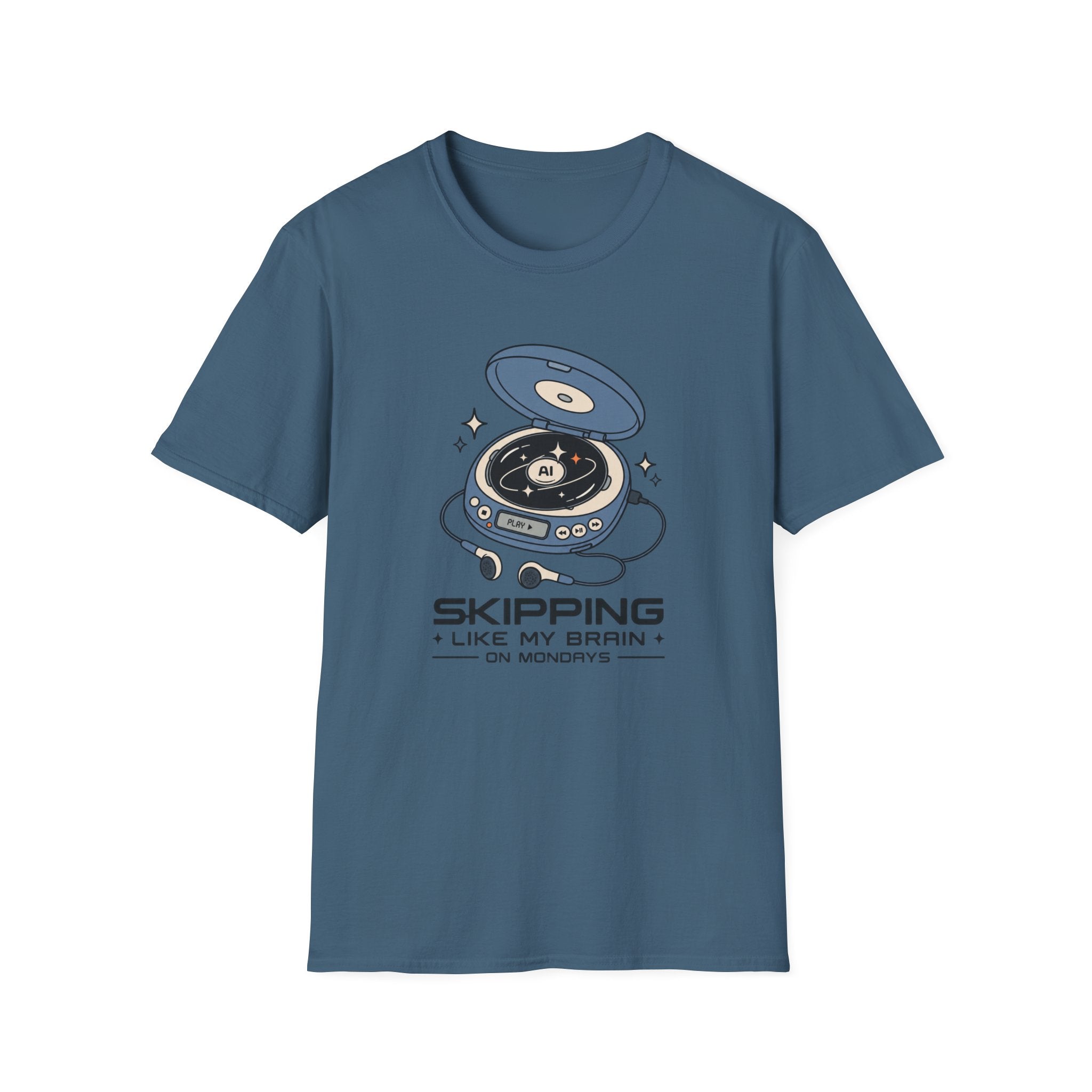 Skipping Mondays T-Shirt