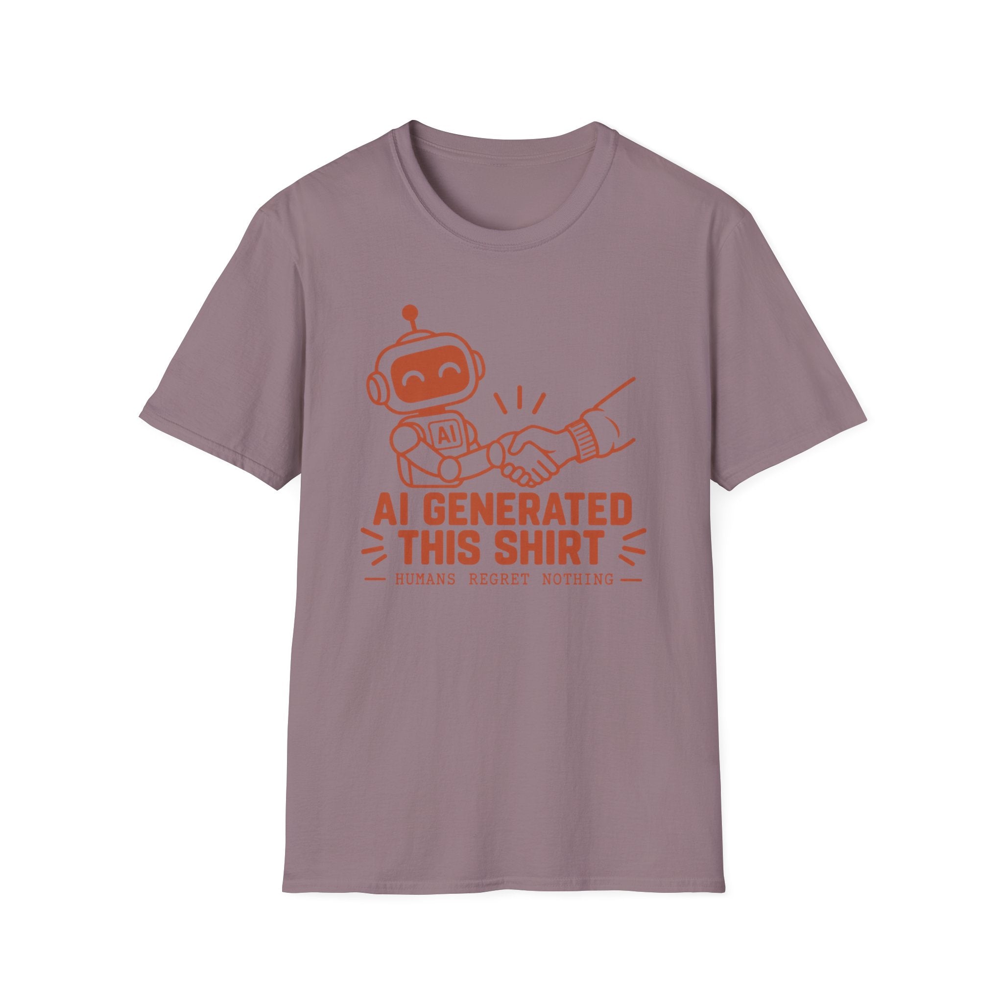 Humans regret nothing T-Shirt