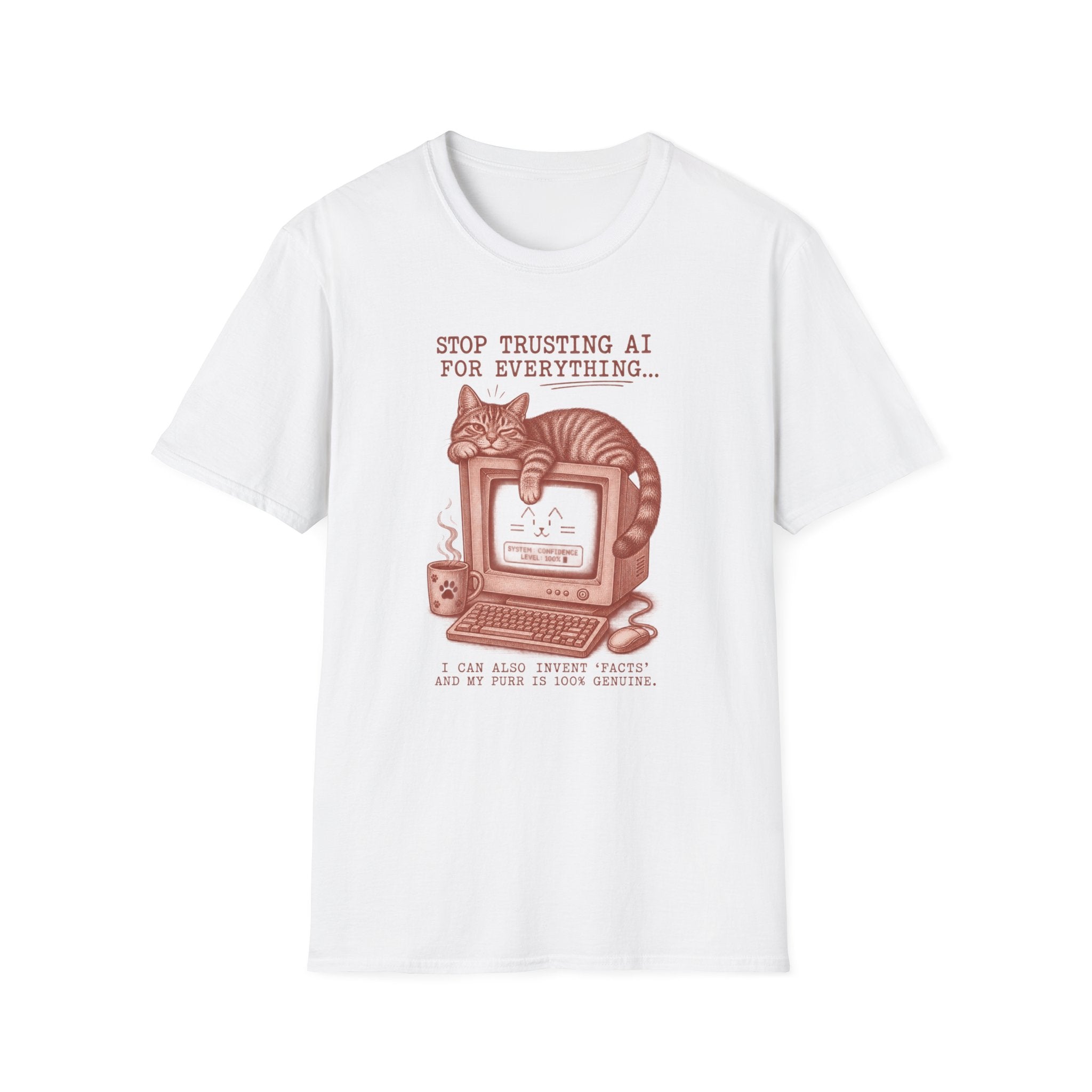 Stop trusting AI T-Shirt