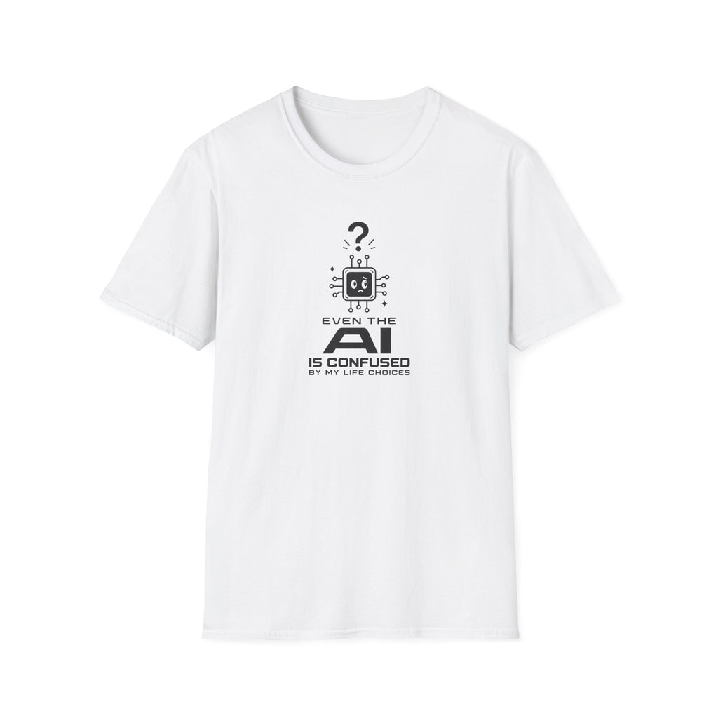 AI is confused T-Shirt