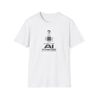 AI is confused T-Shirt