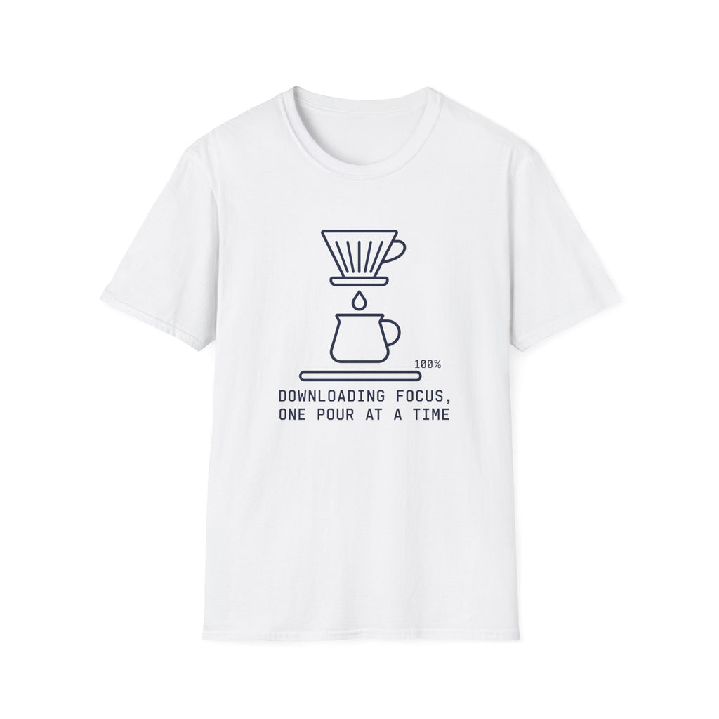 One pour at a time T-Shirt