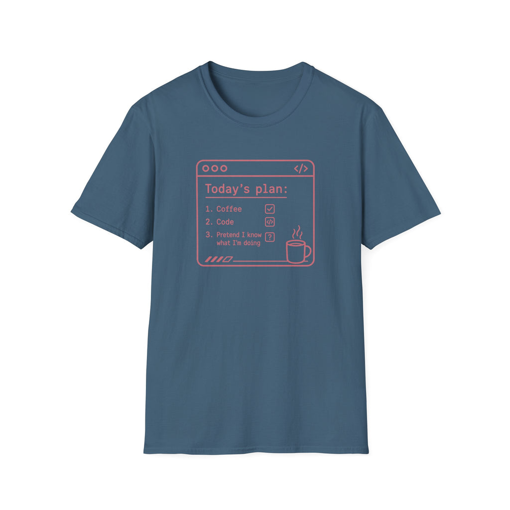 Today's Plan T-Shirt