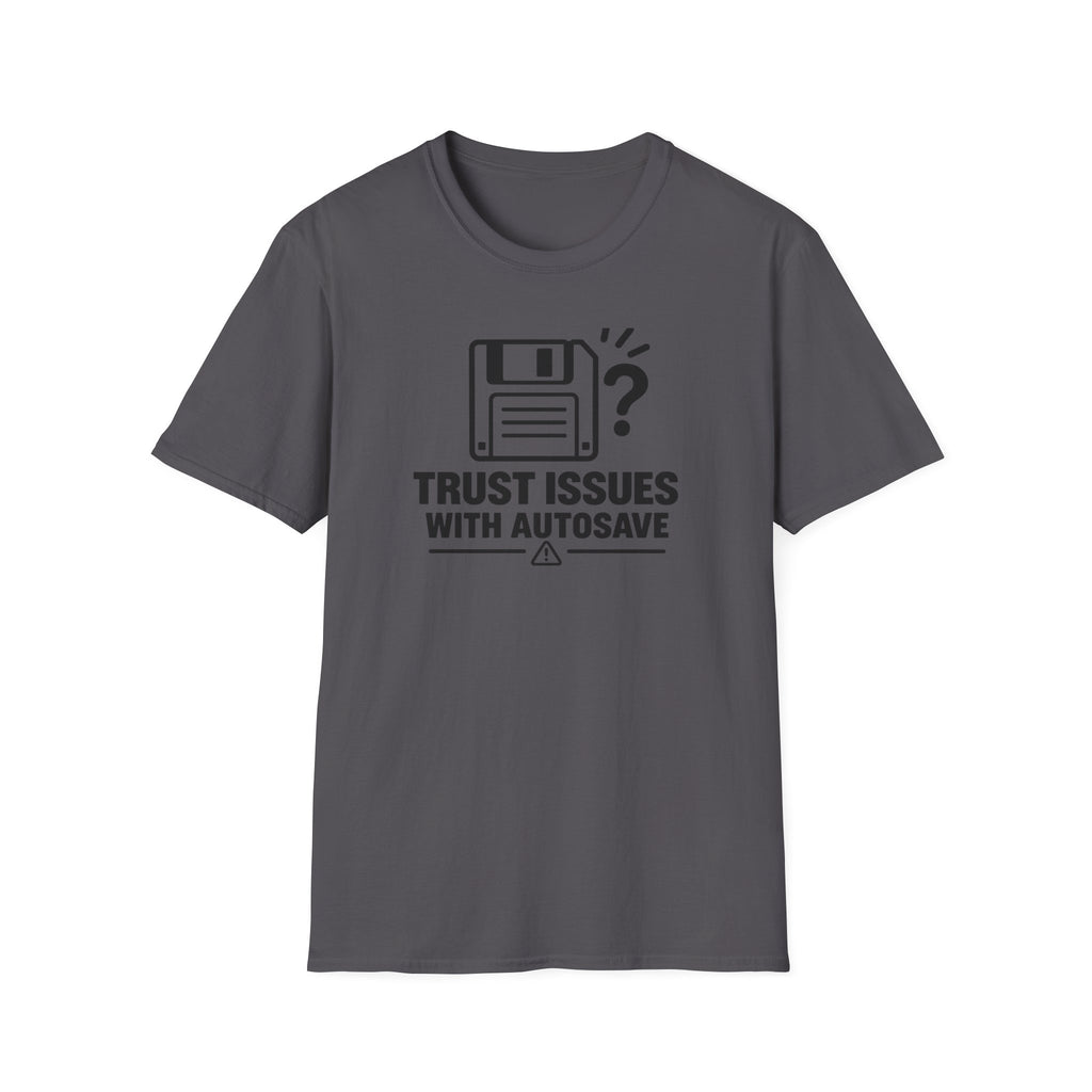 Trust Issues T-Shirt