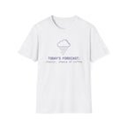 Today's Forecast T-Shirt