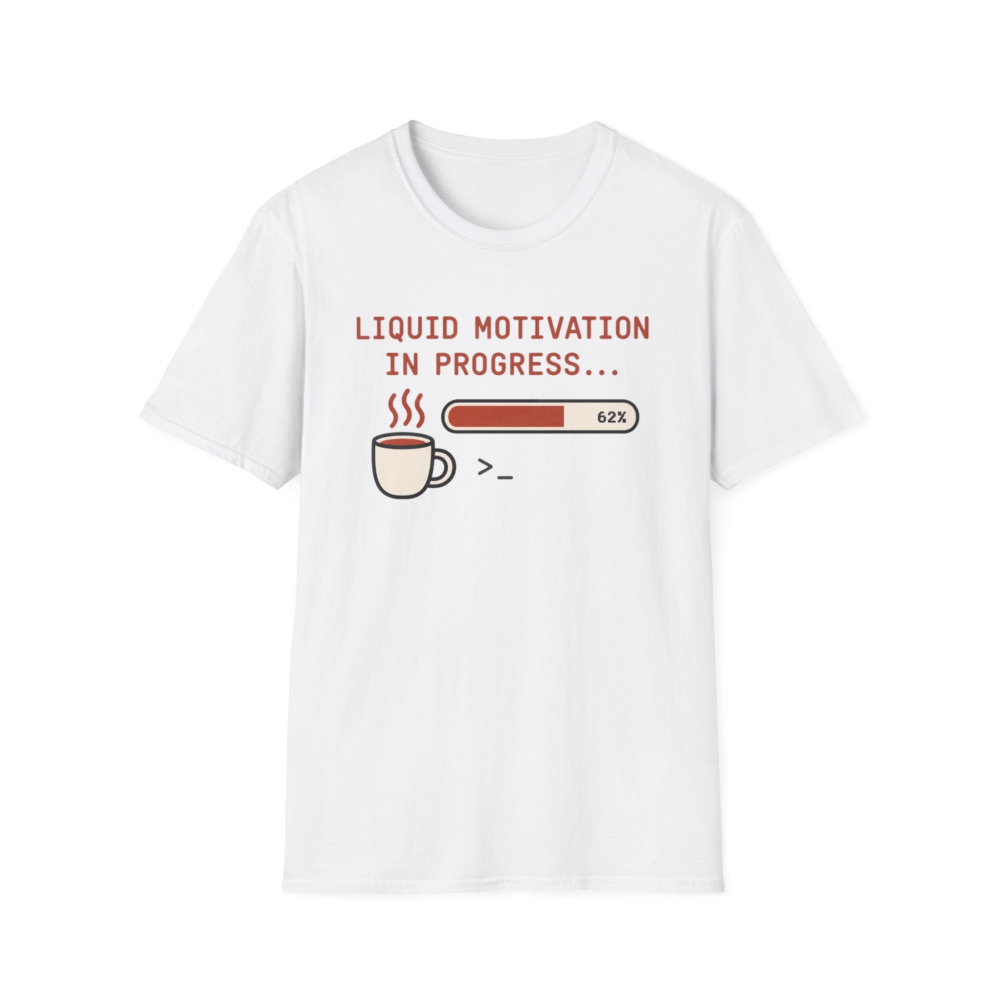 Liquid motivation T-Shirt