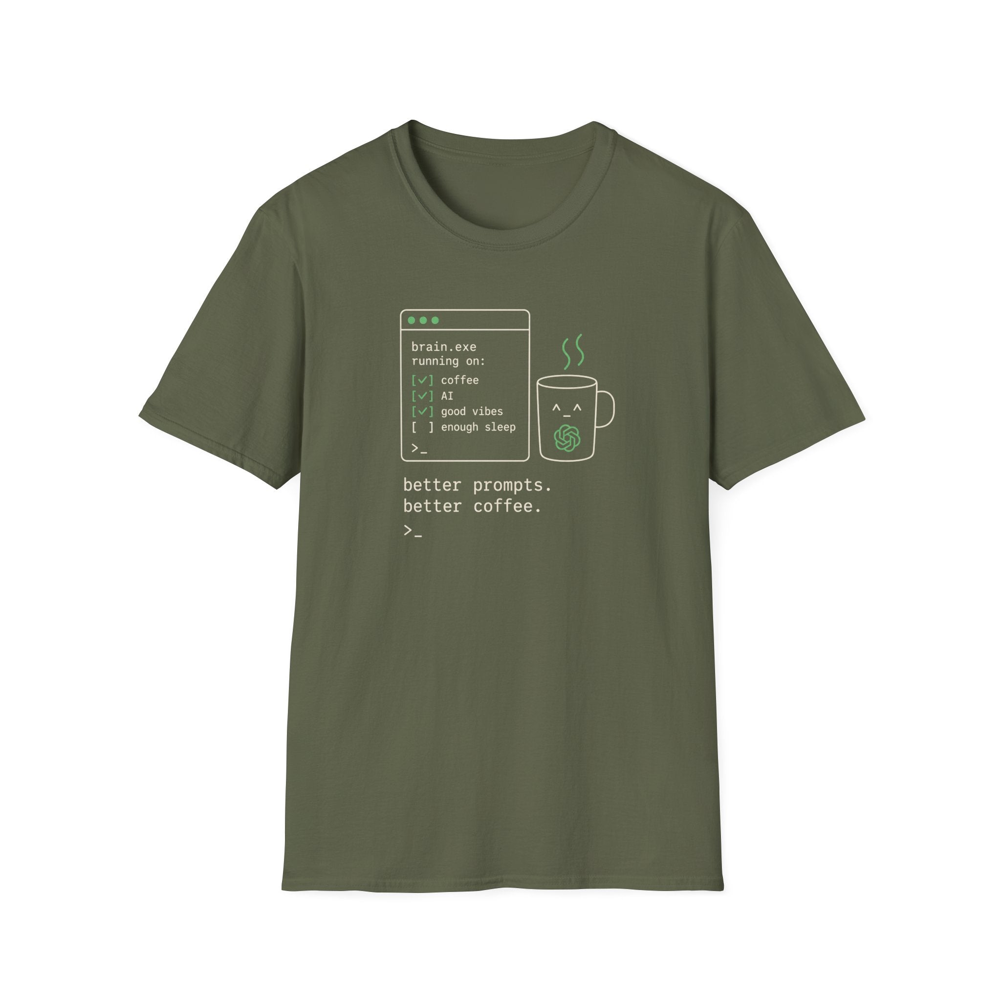 Better Prompts Better Coffee T-Shirt