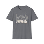 Overfit on caffeine T-Shirt