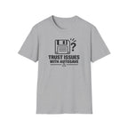 Trust Issues T-Shirt