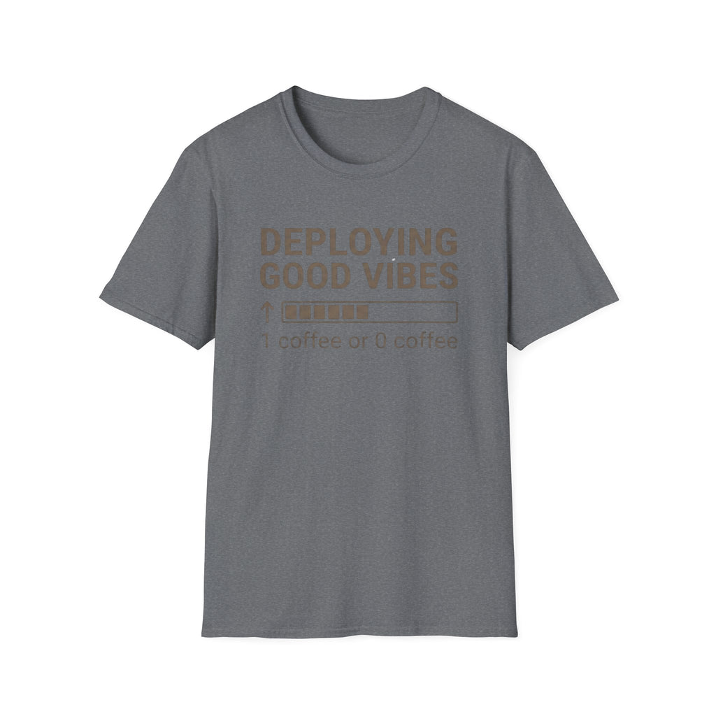 Deploying Good Vibes T-Shirt