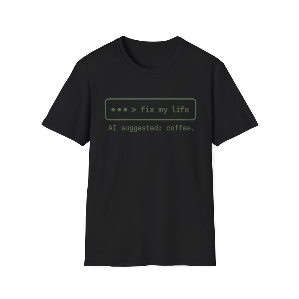 Fix my life T-Shirt