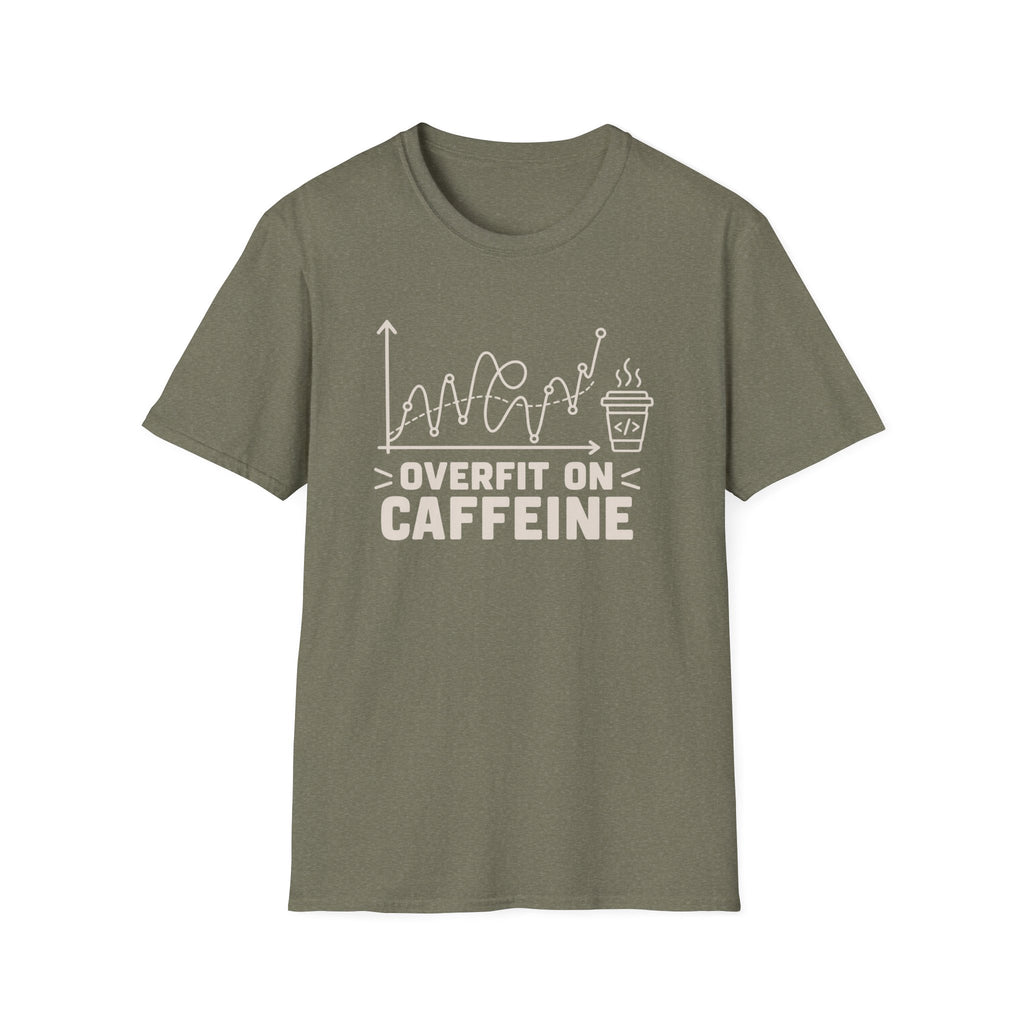 Overfit on caffeine T-Shirt