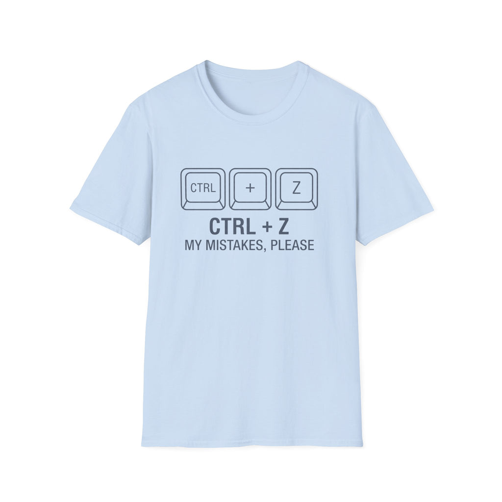Ctrl + Z My mistakes T-Shirt