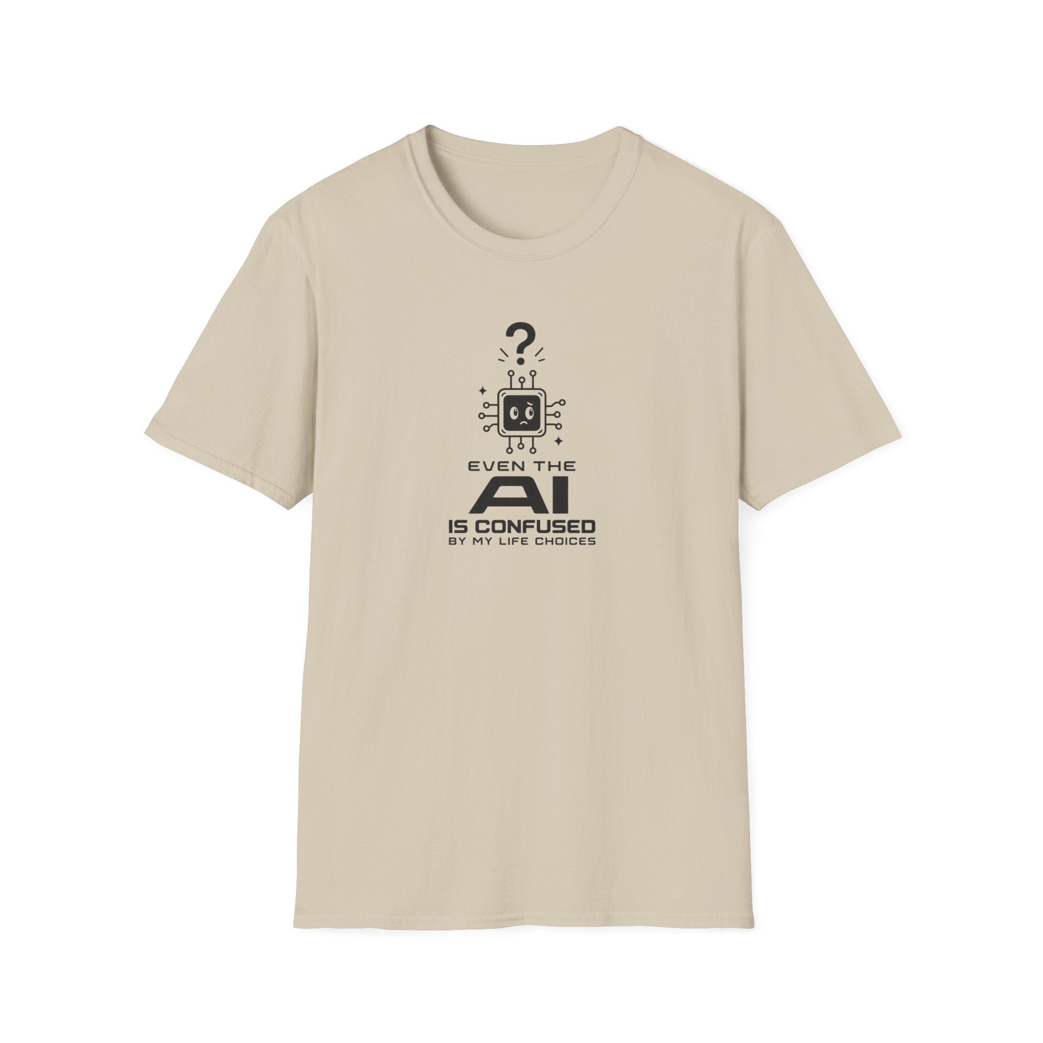 AI is confused T-Shirt